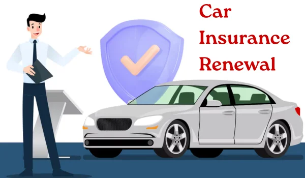 Car Insurance Renewal in India (2026): Complete Guide to Renewing Your Car Insurance Policy