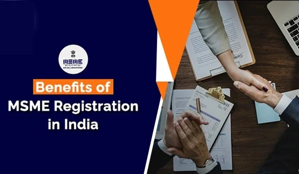 MSME Registration Benefits in India (2026): Top Advantages of Udyam Registration for Small Businesses