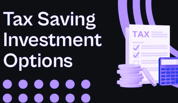 Tax Saving Investment Options in India (2026): Best Ways to Save Income Tax Legally